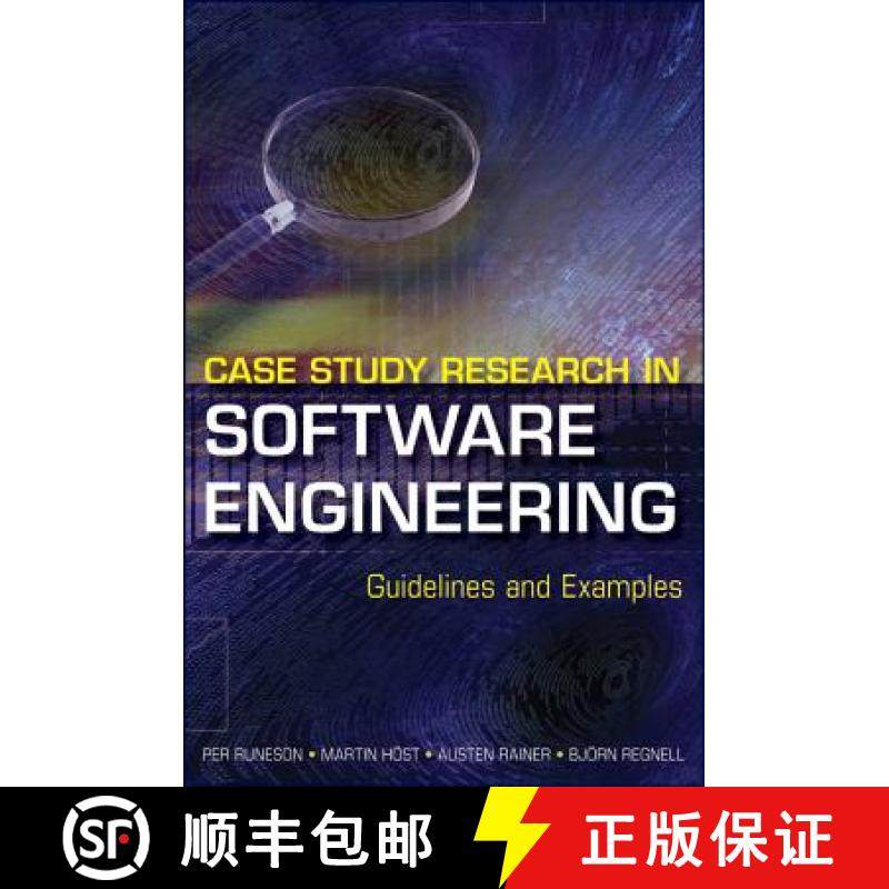 【3-4周达】Case Study Research In Software Engineering: Guidelines And Examples [Wiley计算机] [9781118104354]