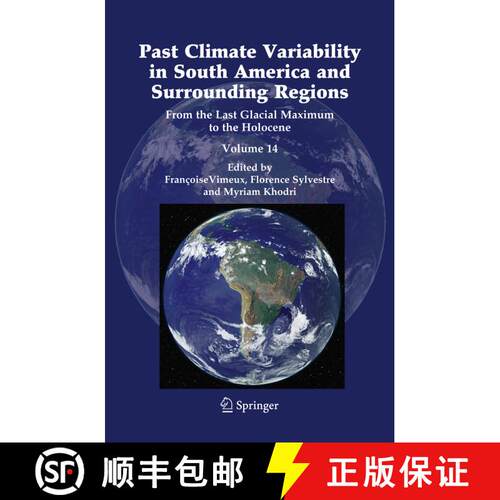 【3-4周达】精装 Past Climate Variability in South America and Surrounding Regions: From the Last Glac... [9789048126712]