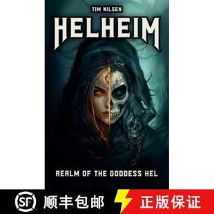 Hel Norse Helheim The Goddess Mythology Ruler 9798227870070 and the Death Realm 预订 Life