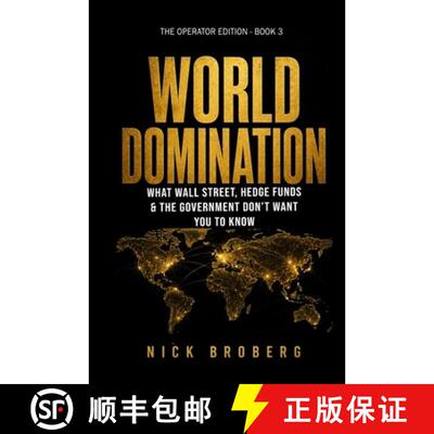 【3-4周达】WORLD DOMINATION The Operator's Manual What Wall Street, Hedge Funds & the Government Don'... [9798234145420]