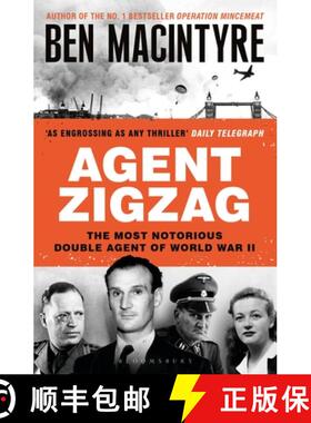 【3-4周达】Agent Zigzag : The True Wartime Story of Eddie Chapman: Lover, Traitor, Hero, Spy [9781526682642]