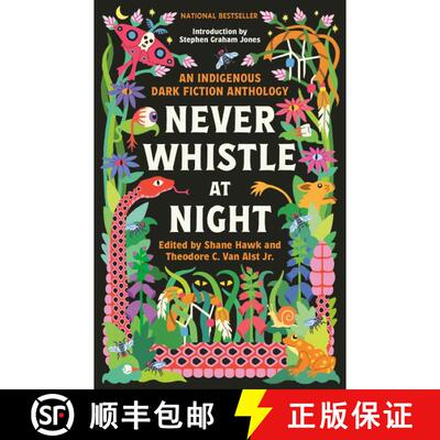 【3-4周达】Never Whistle at Night: An Indigenous Dark Fiction Anthology [9780593468463]