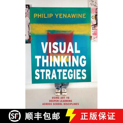 【3-4周达】Visual Thinking Strategies – Using Art to Deepen Learning Across School Disciplines [9781612506098]