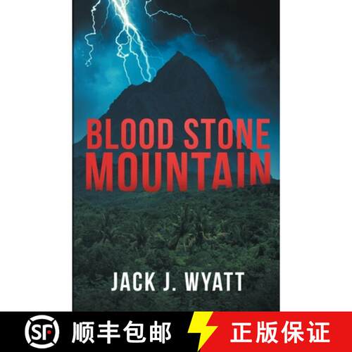 【3-4周达】Blood Stone Mountain: A rescue mission where nothing is free - and no one escapes unchanged [9781734108347]