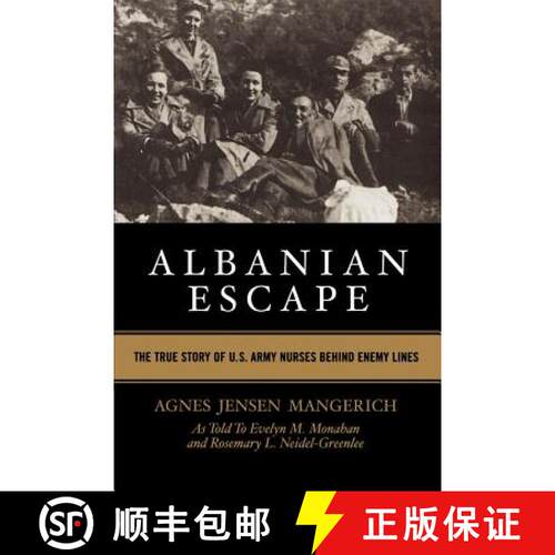【3-4周达】Albanian Escape: The True Story of U.S. Army Nurses Behind Enemy Lines [9780813191577]