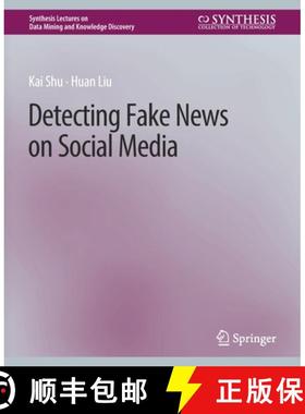 【3-4周达】Detecting Fake News on Social Media [9783031007873]