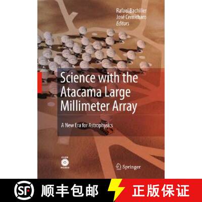 【3-4周达】Science with the Atacama Large Millimeter Array:: A New Era for Astrophysics[9781402069345]
