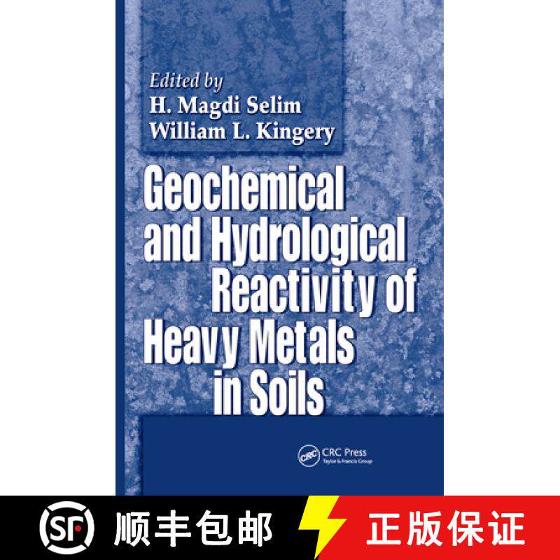 【3-4周达】Geochemical and Hydrological Reactivity of Heavy Metals in Soils [9781566706230]