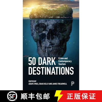 【2-3周达】50 Dark Destinations: A Criminological Analysis of Contemporary Tourism [9781447362197]