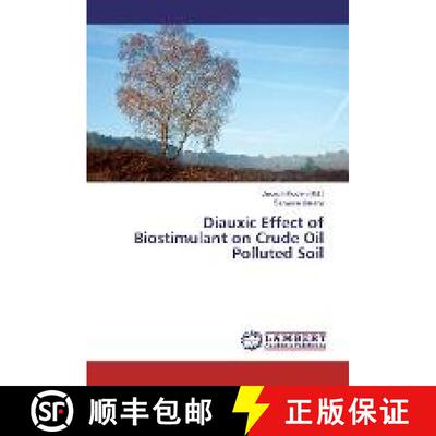 预订 Diauxic Effect of Biostimulant on Crude Oil Polluted Soil [9783330016750]