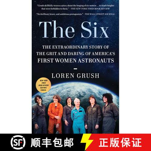 【3-4周达】The Six: The Extraordinary Story of the Grit and Daring of America's First Women Astronauts [9781982172817]