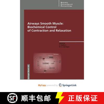 【3-4周达】Airways Smooth Muscle: Biochemical Control of Contraction and Relaxation [9783034876827]