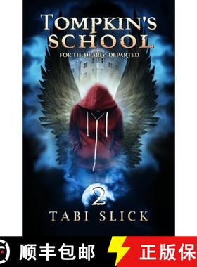 【3-4周达】Tompkin's School: For The Dearly Departed [9781734556810]