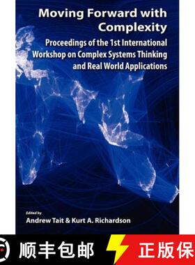 【3-4周达】Moving Forward with Complexity: Proceedings of the 1st International Workshop on Complex S... [9780984216598]
