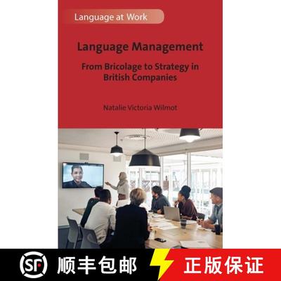 【3-4周达】Language Management : From Bricolage to Strategy in British Companies [9781800415928]