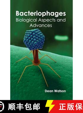 【3-4周达】Bacteriophages: Biological Aspects and Advances: Biological Aspects and Advances [9781632390851]