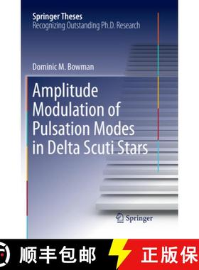【3-4周达】Amplitude Modulation of Pulsation Modes in Delta Scuti Stars [9783319882925]