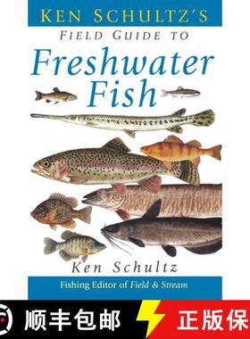 【3-4周达】Ken Schultz's Field Guide to Freshwater Fish [9781620458433]