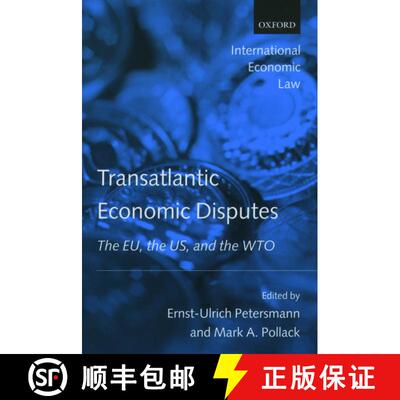 【3-4周达】Transatlantic Economic Disputes: The EU, the US, and the WTO [9780199261734]