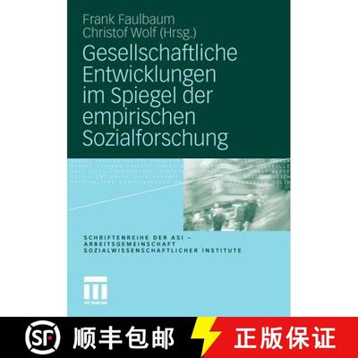 【3-4周达】Gesellschaftliche Entwicklungen im Spiegel der empirischen Sozialforschung [9783531175256]