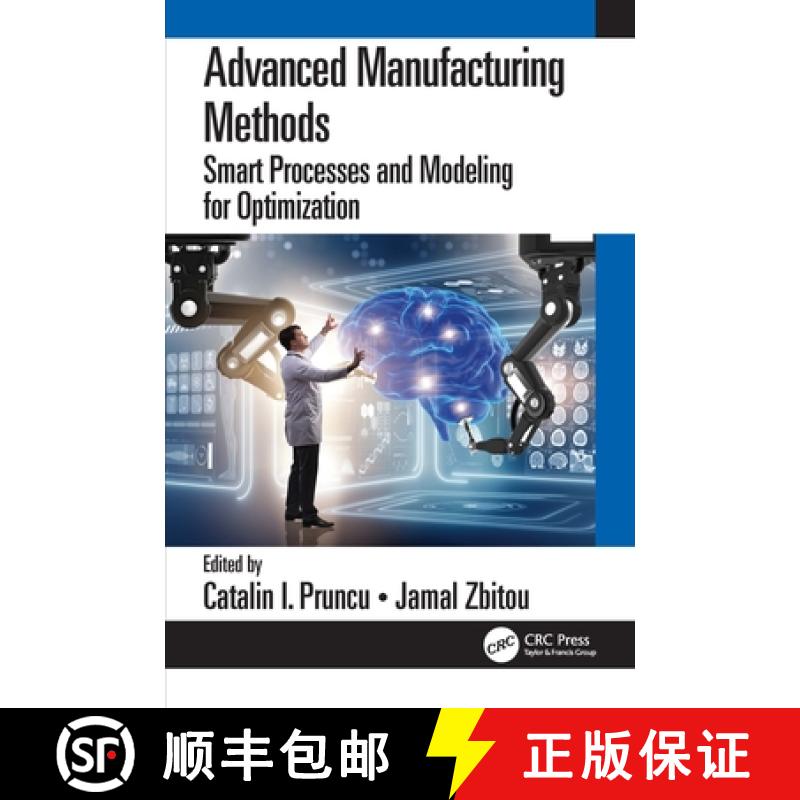 【3-4周达】Advanced Manufacturing Methods: Smart Processes and Modeling for Optimization [9781032326368]