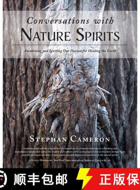 【3-4周达】Conversations with Nature Spirits: Awakening and Igniting Our Passion for Healing the Earth [9781643884738]