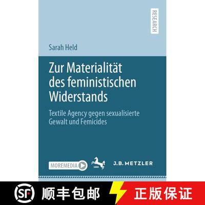 【3-4周达】Zur Materialität des feministischen Widerstands : Textile Agency gegen sexualisierte Gewa... [9783662627112]