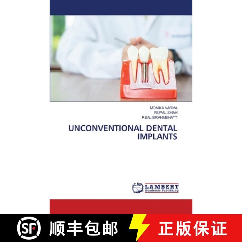 【3-4周达】Unconventional Dental Implants [9783659912788]