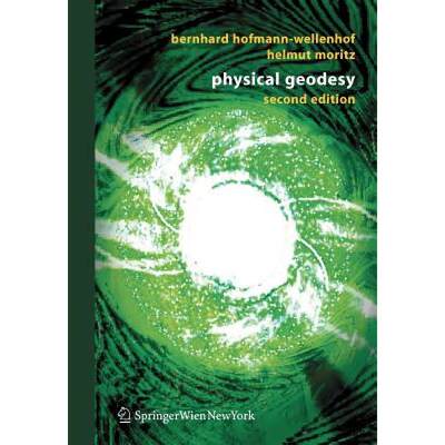 【4周达】Physical Geodesy [9783211335444]