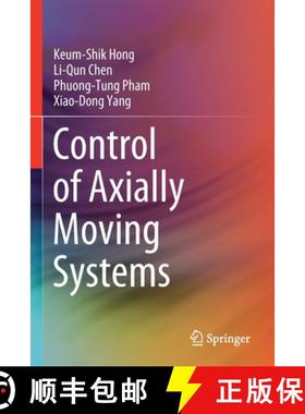 【3-4周达】Control of Axially Moving Systems [9789811629174]