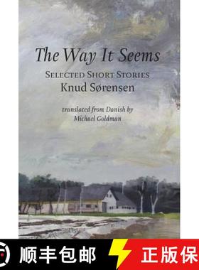 【3-4周达】The Way It Seems: Selected Short Stories [9781947980297]