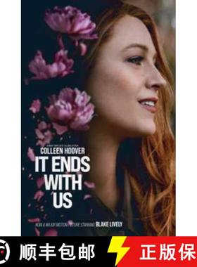 【3-4周达】It Ends With Us : The emotional #1 Sunday Times bestseller. Now a major film starring Blak... [9781398531734]