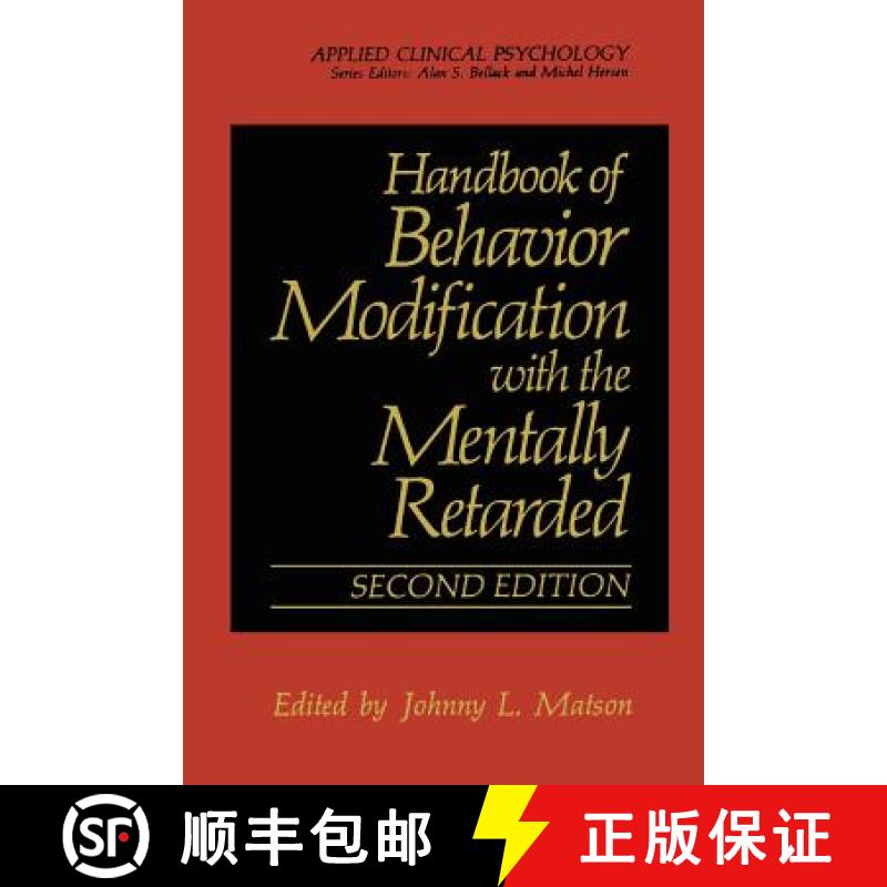 【4周达】Handbook of Behavior Modification with the Mentally Retarded [9780306433092]