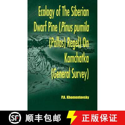 预订 精装 Ecology of Siberian Dwarf Pine Pinus Pumila (Pallas) Regel in Kamchatka [9781578081899]