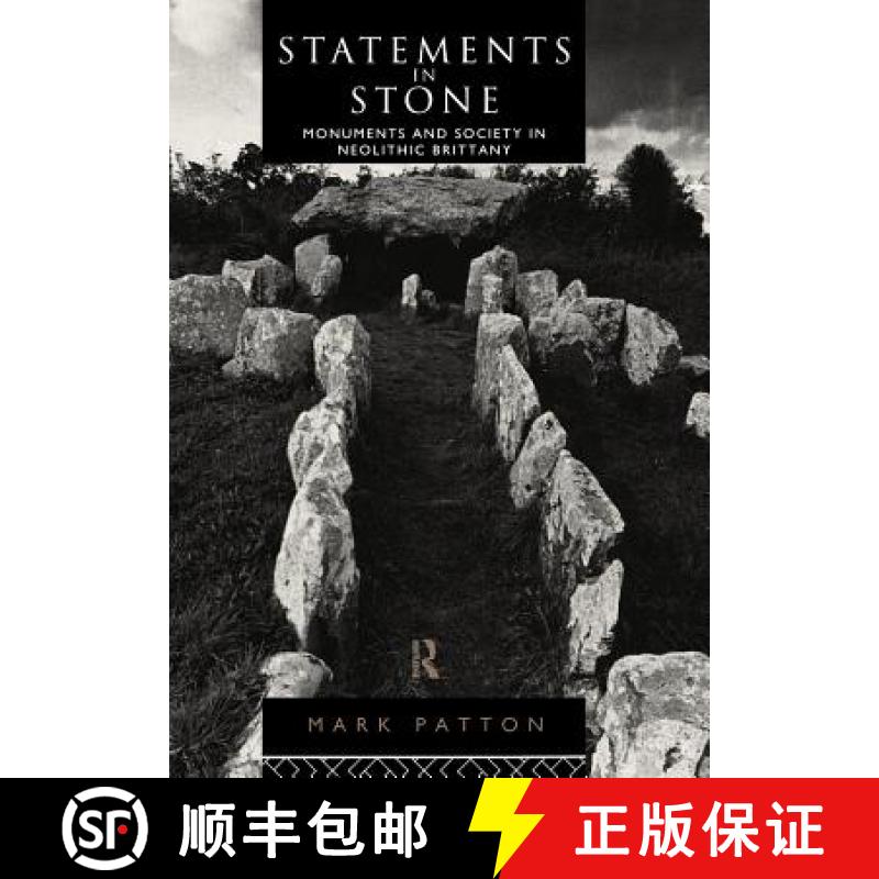 【3-4周达】Statements in Stone : Monuments and Society in Neolithic Brittany [9780415067294]