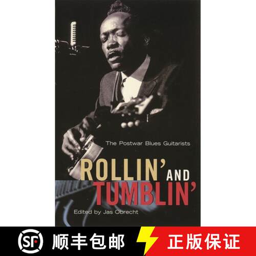 【3-4周达】Rollin' and Tumblin' : The Postwar Blues Guitarists [9780879306137]