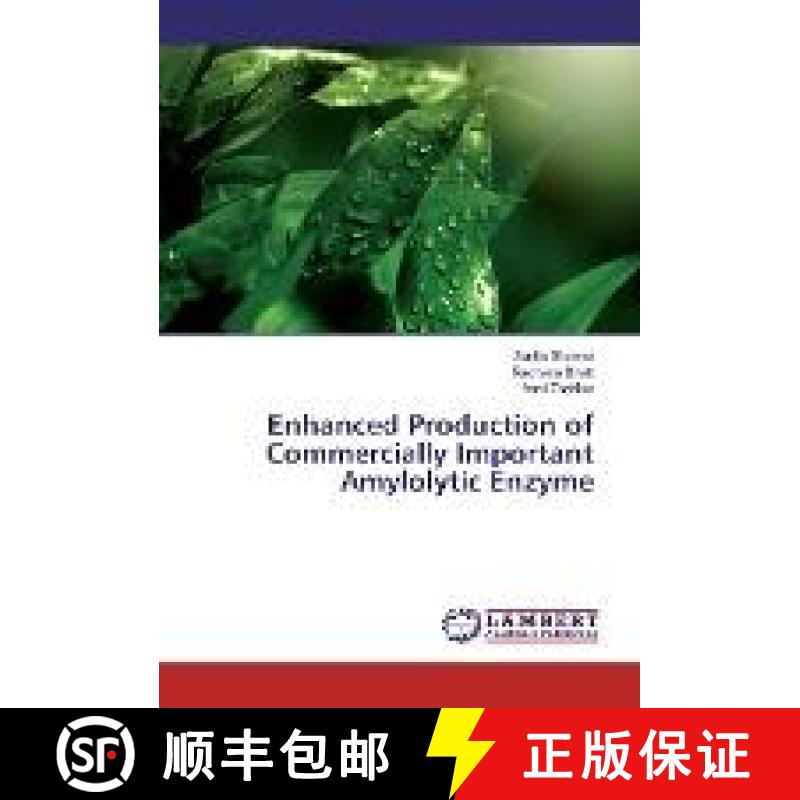 预订 Enhanced Production of Commercially Important Amylolytic Enzyme [9783330069954]