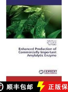 预订 Enhanced Production of Commercially Important Amylolytic Enzyme [9783330069954]