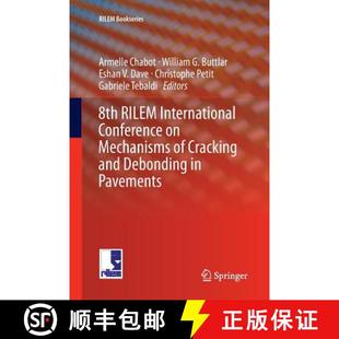 Debonding 4周达 International Rilem and Cracking 8th Mechanisms 9789402414226 Pavements Conference