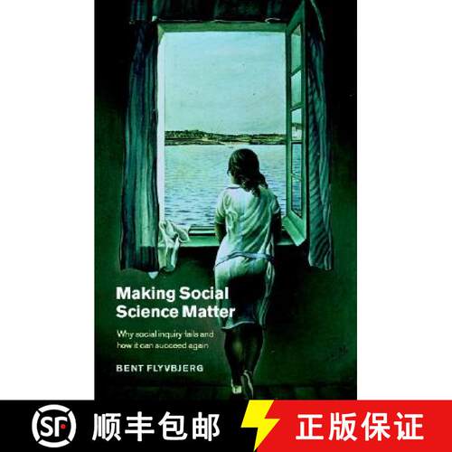 预订 Making Social Science Matter: Why Social Inquiry Fails and How it Can Succeed Again [9780521775687]
