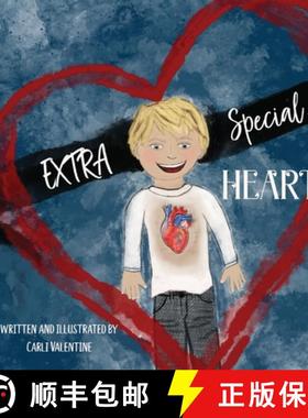 【3-4周达】Extra Special Heart: Highlighting the Beauty and Strength of a Child Born with a CHD, Cong... [9781957505022]