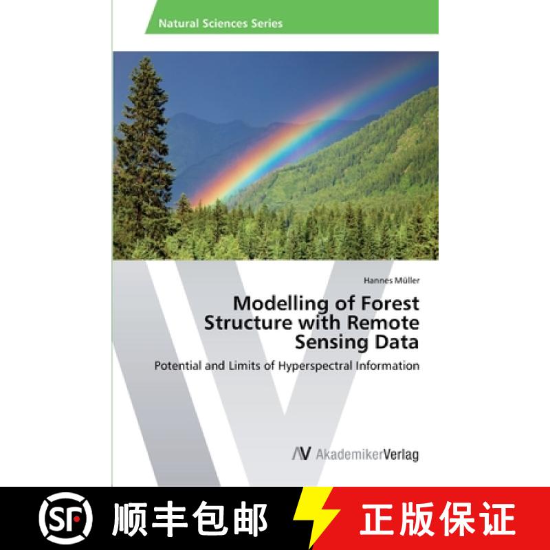 预订 Modelling of Forest Structure with Remote Sensing Data [9783639473414]