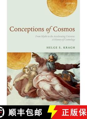 【3-4周达】Conceptions of Cosmos: From Myths to the Accelerating Universe: A History of Cosmology [9780199665143]
