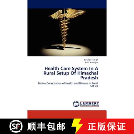 预订 Health Care System in a Rural Setup of Himachal Pradesh [9783659278921]