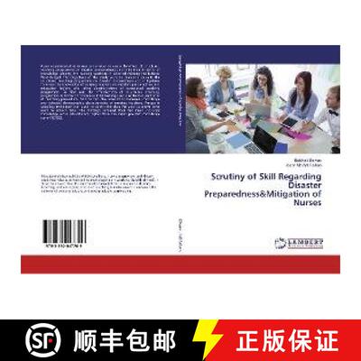 预订 Scrutiny of Skill Regarding Disaster Preparedness&Mitigation of Nurses [9783330047709]