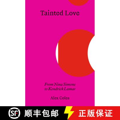 【3-4周达】Tainted Love: From Nina Simone to Kendrick Lamar [9783956796586]