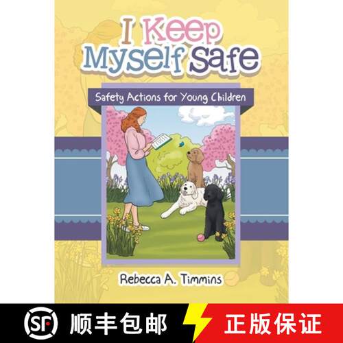 【3-4周达】I Keep Myself Safe: Safety Actions for Young Children [9781665708449]
