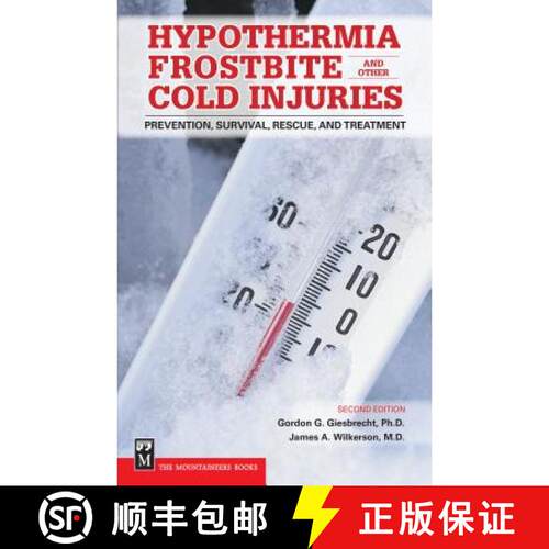 【3-4周达】Hypothermia, Frostbite, and Other Cold Injuries: Prevention, Survival, Rescue, and Treatment [9780898868920]