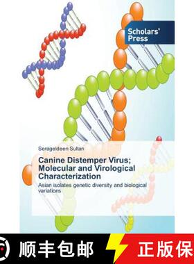 预订 Canine Distemper Virus; Molecular and Virological Characterization [9783639708264]
