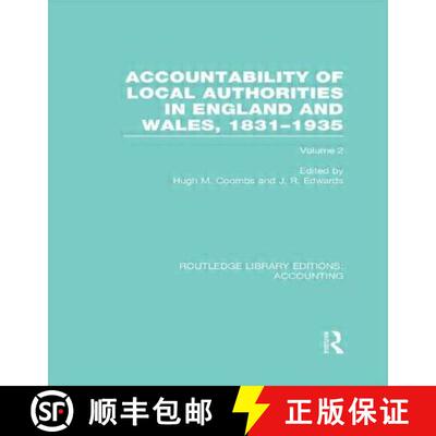 【3-4周达】精装 Accountability of Local Authorities in England and Wales, 1831-1935 Volume 2 (Rle Acc... [9780415711821]